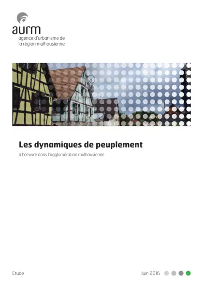 Les dynamiques de peuplement à l'oeuvre dans l'agglomération mulhousienne