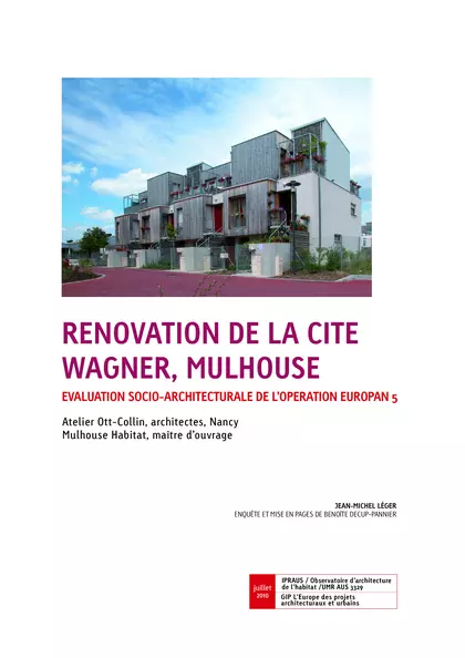 Rénovation de la cité Wagner Mulhouse : évaluation socio-architecturale de l'opération European 5