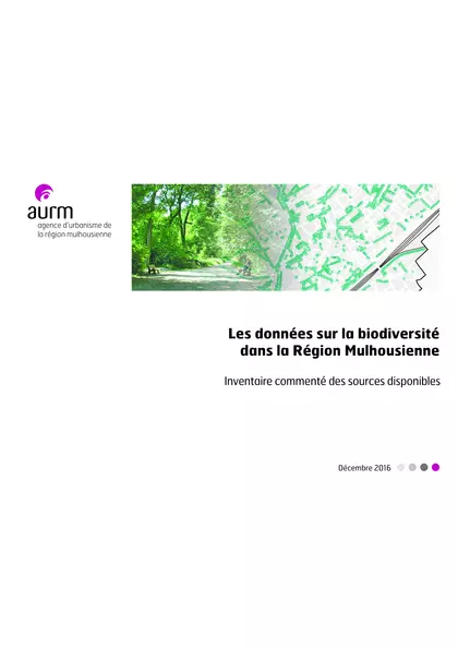 Les données sur la biodiversité dans la région mulhousienne : inventaire commenté des sources disponibles