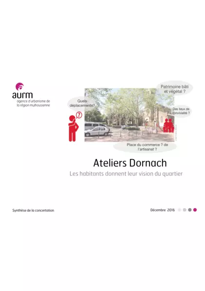 Ateliers Dornach : les habitants donnent leur vision du quartier