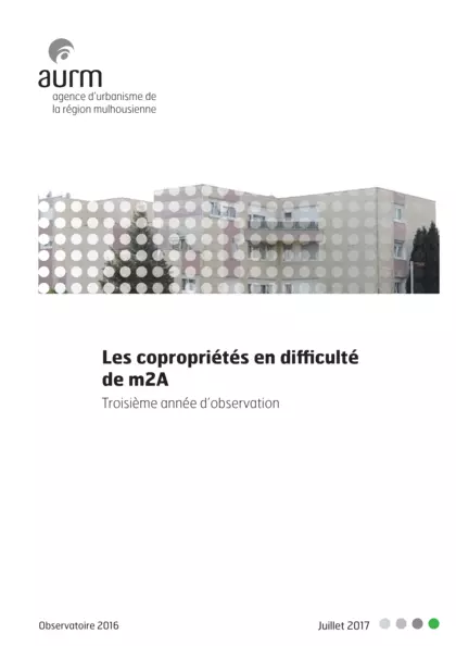 Les copropriétés en difficulté de m2A : troisième année d’observation