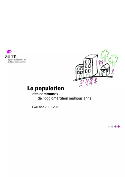 La population des communes de la région mulhousienne : Evolution de la population 2010-2015