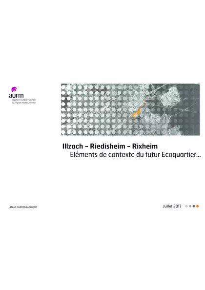 Illzach Riedisheim Rixheim : éléments de contexte du futur Ecoquartier...