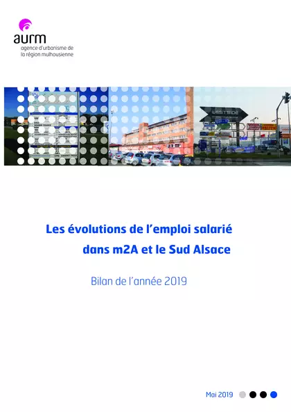 Les évolutions de l'emploi salarié dans m2A et le Sud Alsace : bilan de l'année 2019