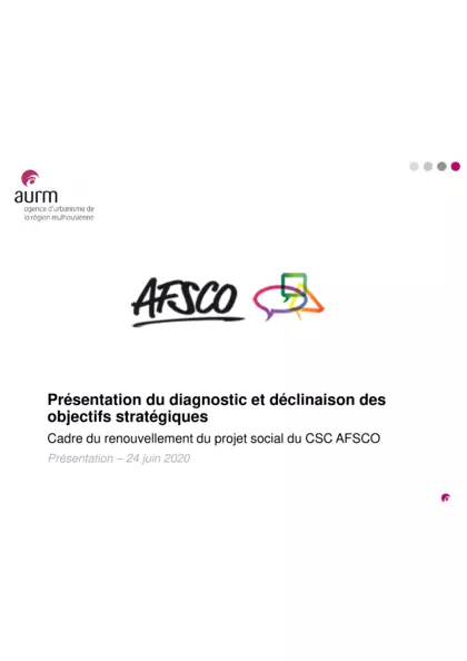 Centre Socio-culturel AFSCO : présentation du diagnostic et déclinaison des objectifs stratégiques
