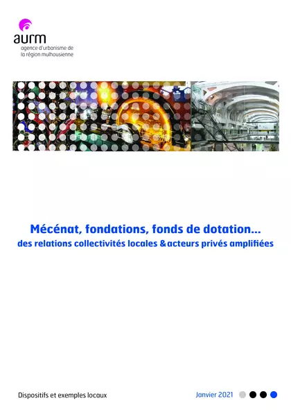 Mécénat, fondations, fonds de dotation... des relations collectivités locales & acteurs privés amplifiées