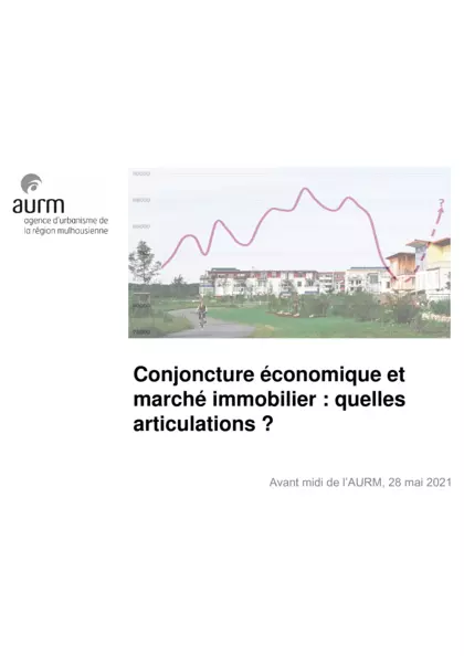 Conjoncture économique et marché immobilier : quelles articulations ? Diaporama de l'Avant-Midi