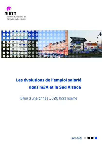 Les évolutions de l'emploi salarié dans m2A et le Sud Alsace : bilan d'une année 2020 hors norme