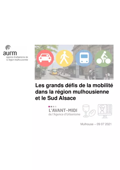 Les grands défis de la mobilité dans la région mulhousienne et le sud Alsace : diaporama de l'Avant-Midi