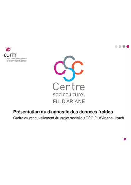 Centre Socioculturel Fil d'Ariane : présentation du diagnostic des données froides
