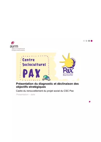 Centre Socioculturel Pax : présentation du diagnostic des déclinaison des objectifs stratégiques