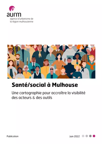 Santé / Social à Mulhouse : une cartographie pour accroître la visibilité des acteurs et des outils