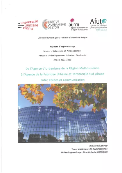 De l'Agence d'urbanisme de la Région Mulhousienne à l'Agence de la Fabrique Urbaine et Territoriale Sud Alsace entre études et communication