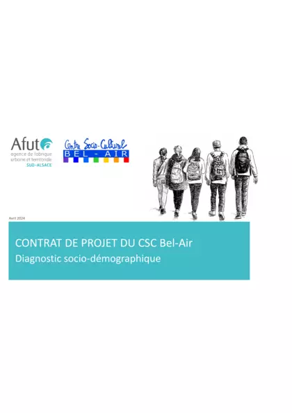 Contrat de projet du centre socio-culturel Bel-Air : diagnostic socio-démographique